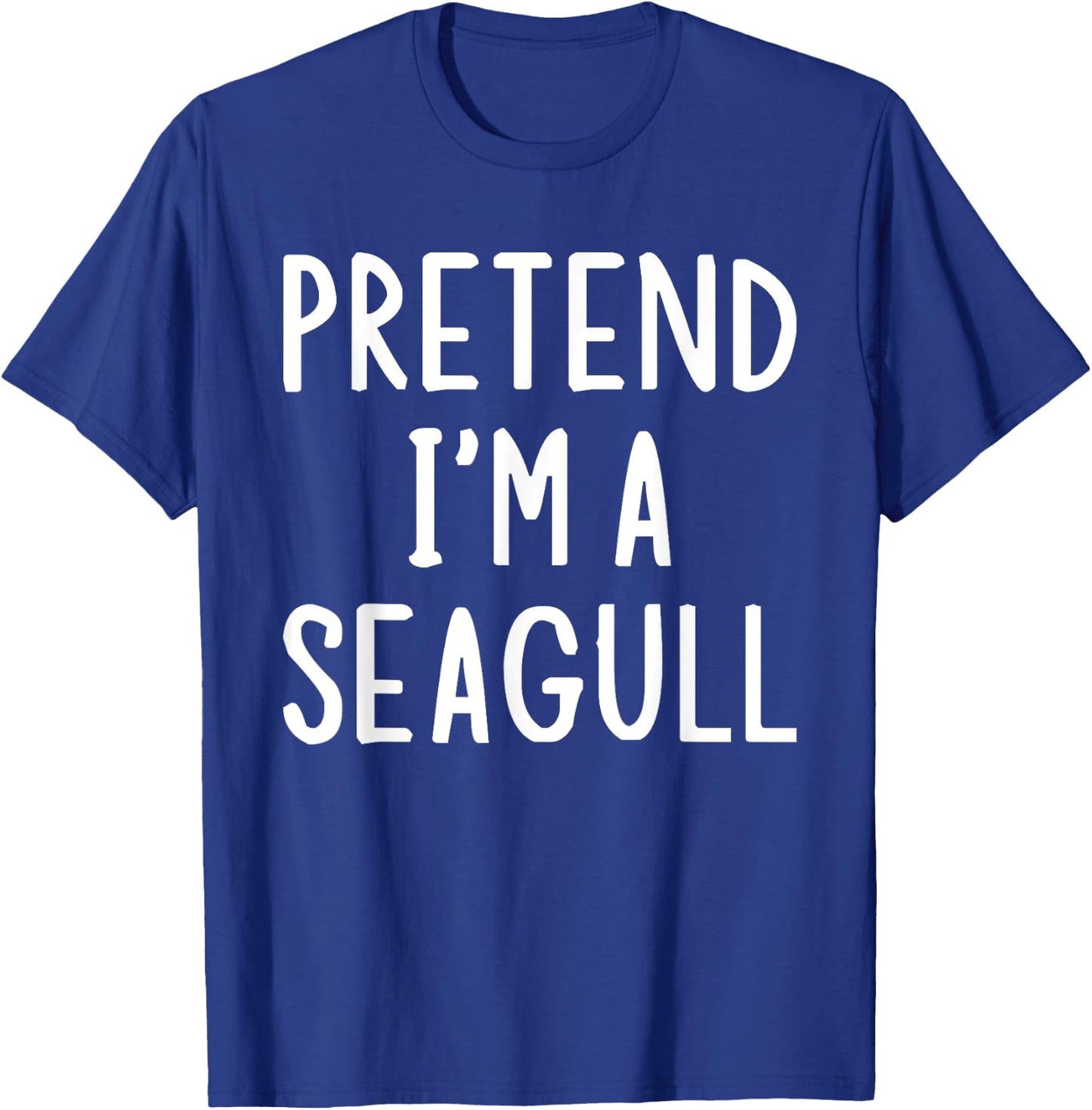 Pretend I'm A Seagull Lazy Easy Halloween Matching Costume T-Shirt - T-Shirt | Royal
