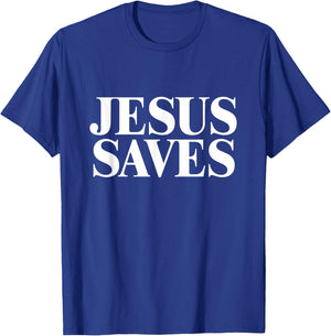 JESUS SAVES Shirt T-Shirt - T-Shirt | Royal