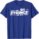 May The Strings Be With You - Violinist Violin Player T-Shirt - T-Shirt | Royal