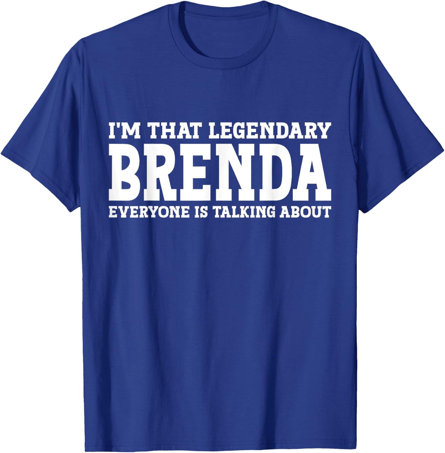 Brenda Personal Name First Name Funny Brenda T-Shirt - T-Shirt | Royal