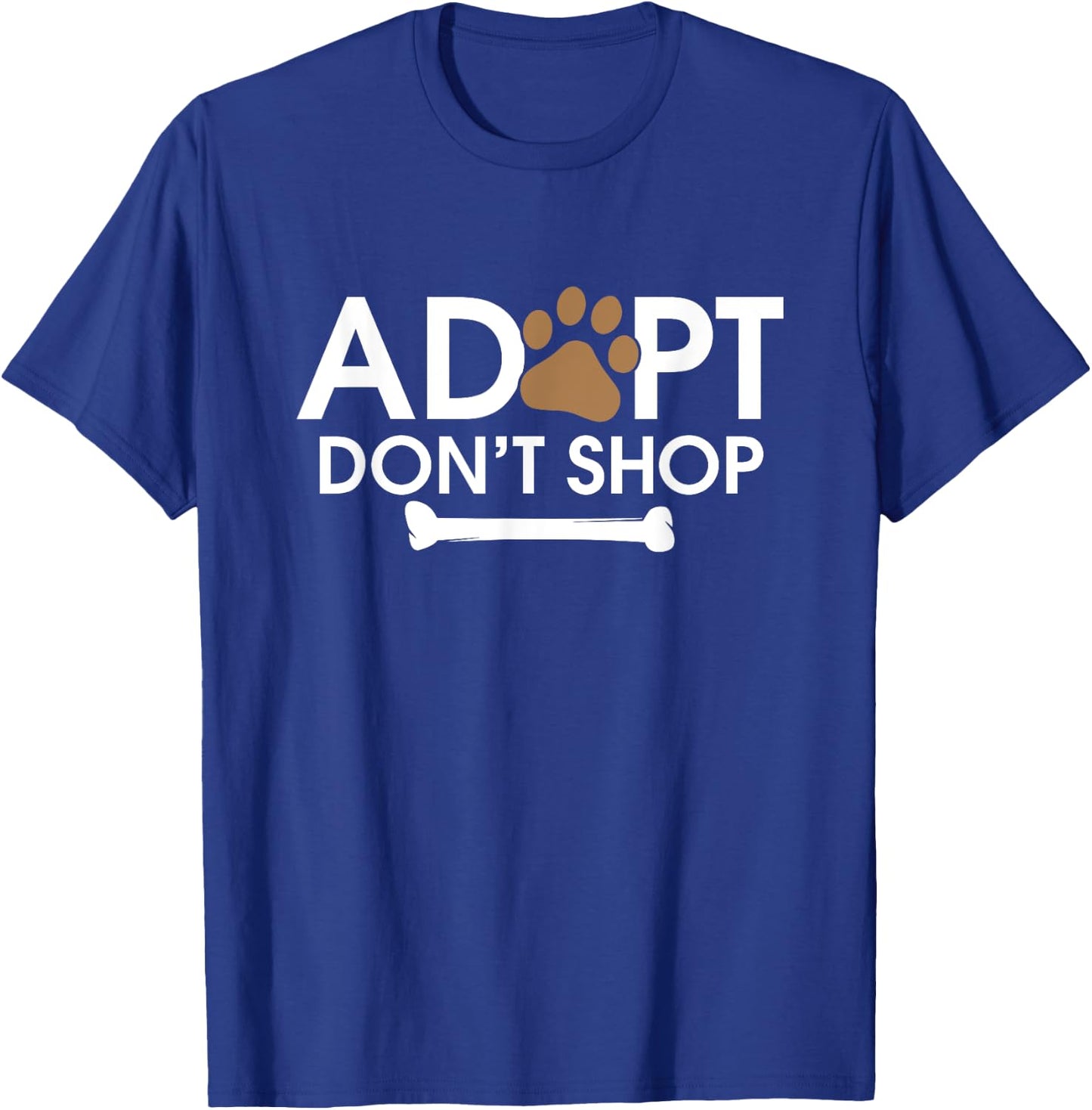 Adopt Don't Shop | Rescue Animals Shirt Cat and Dog Women Girls Kids T-Shirt - T-Shirt | Royal