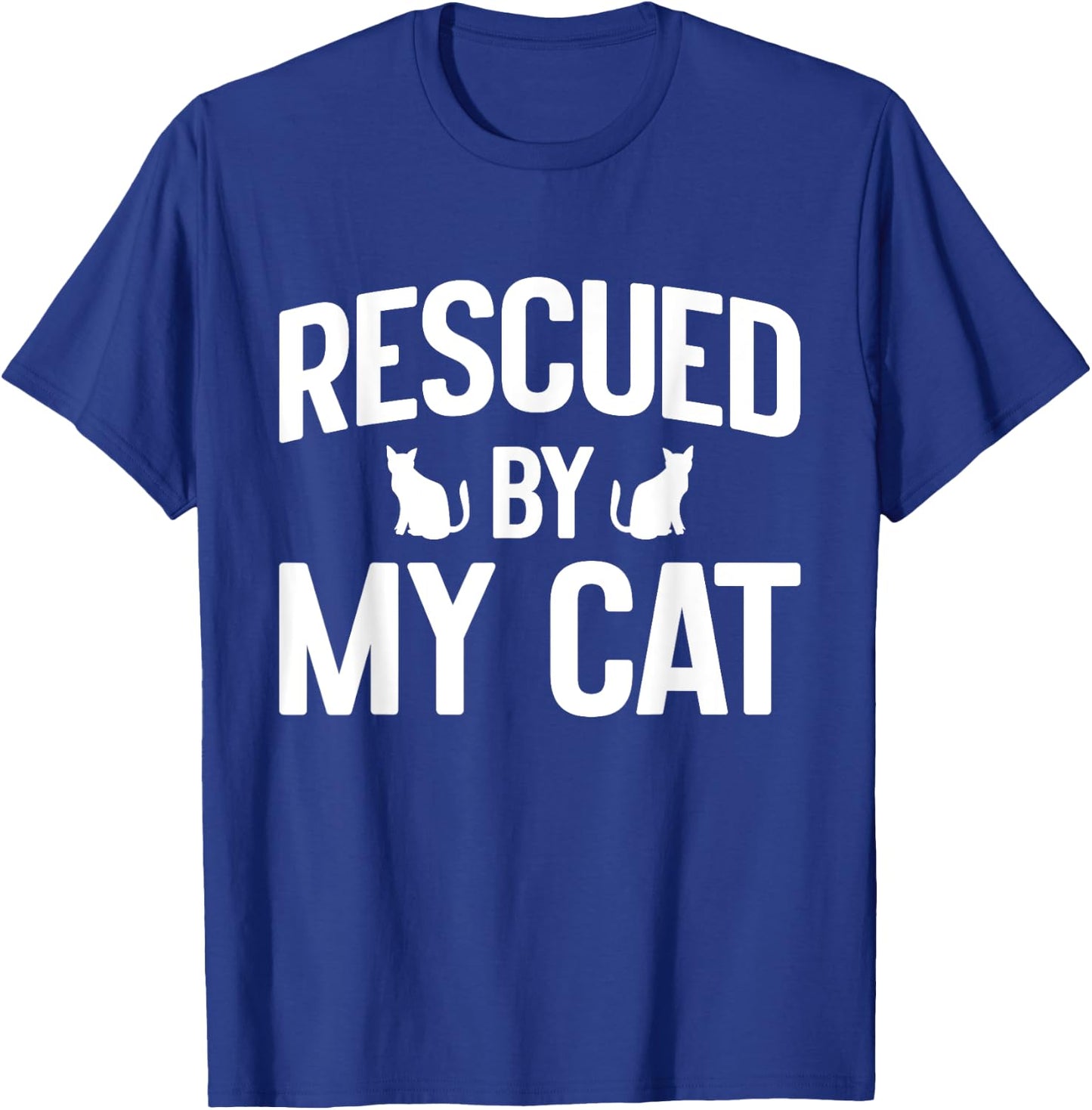 Rescued by My Cat Mom Men Women T-Shirt - T-Shirt | Royal