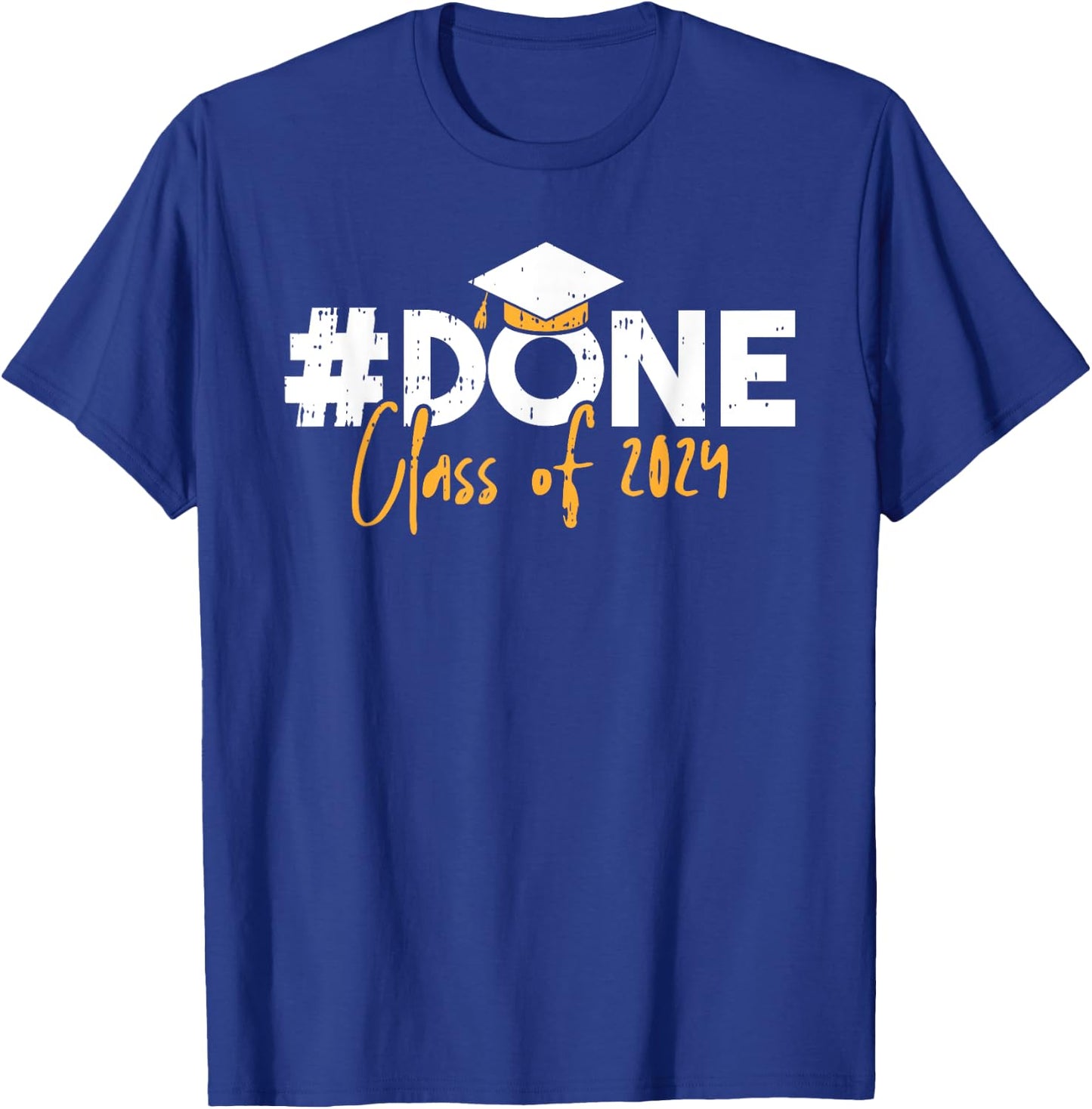 Done Class Of 2024 Graduation Graduate Men Women Kids T-Shirt - T-Shirt | Royal