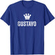 Gustavo the King / Crown & Name Called Gustavo T-Shirt - T-Shirt | Royal