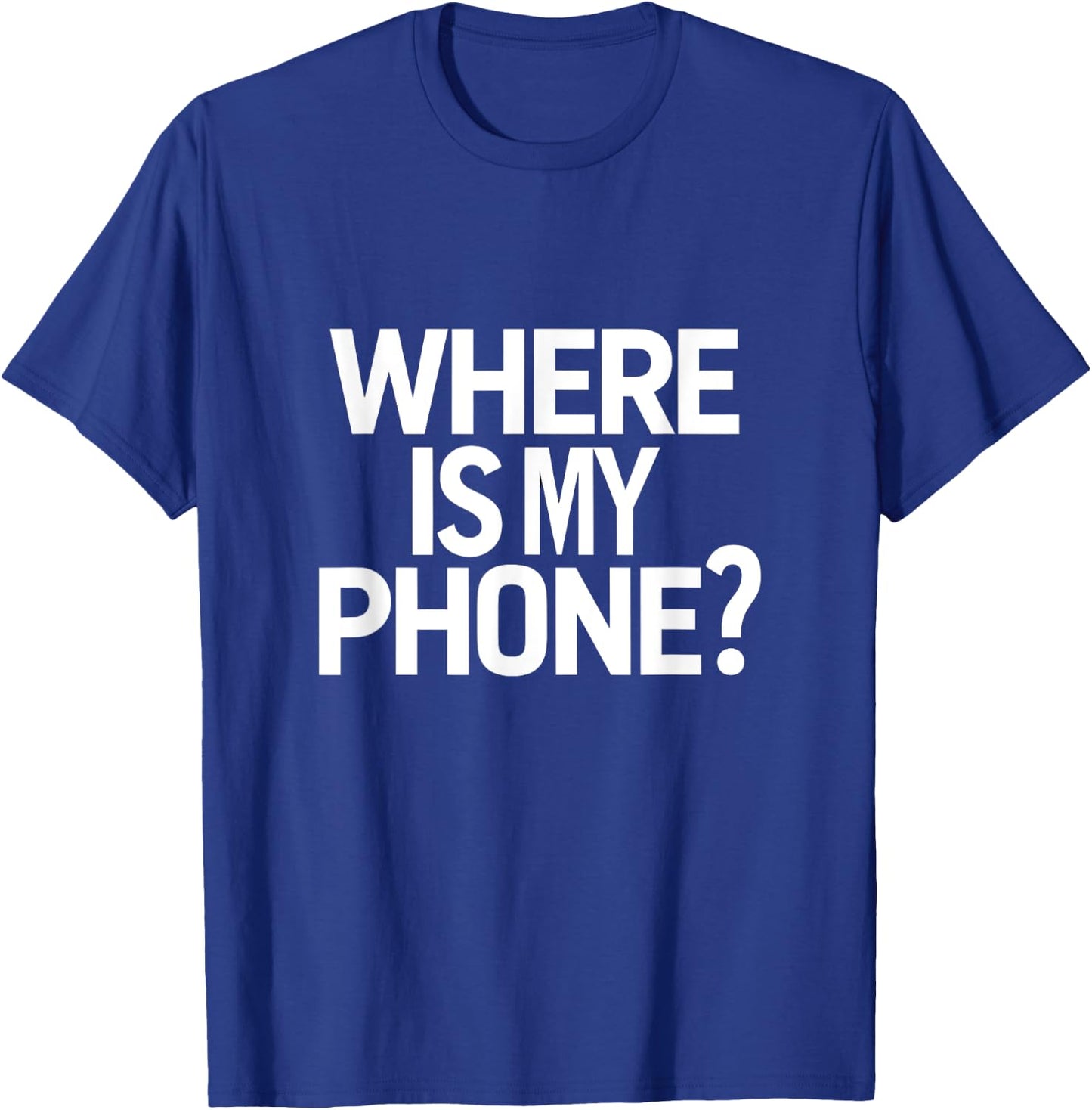 Funny Lost Phone Lost It Again Graphic T-Shirt - T-Shirt | Royal