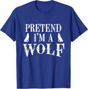 Pretend I'm A Wolf Costume Party Funny Halloween T-Shirt - T-Shirt | Royal