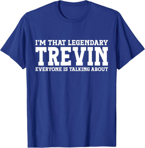 Trevin Personal Name First Name Funny Trevin T-Shirt - T-Shirt | Royal