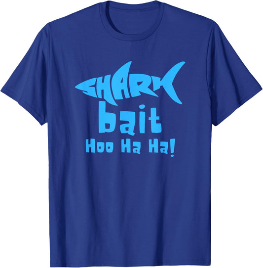 Shark Bait Hoo ha ha T-Shirt - T-Shirt | Royal