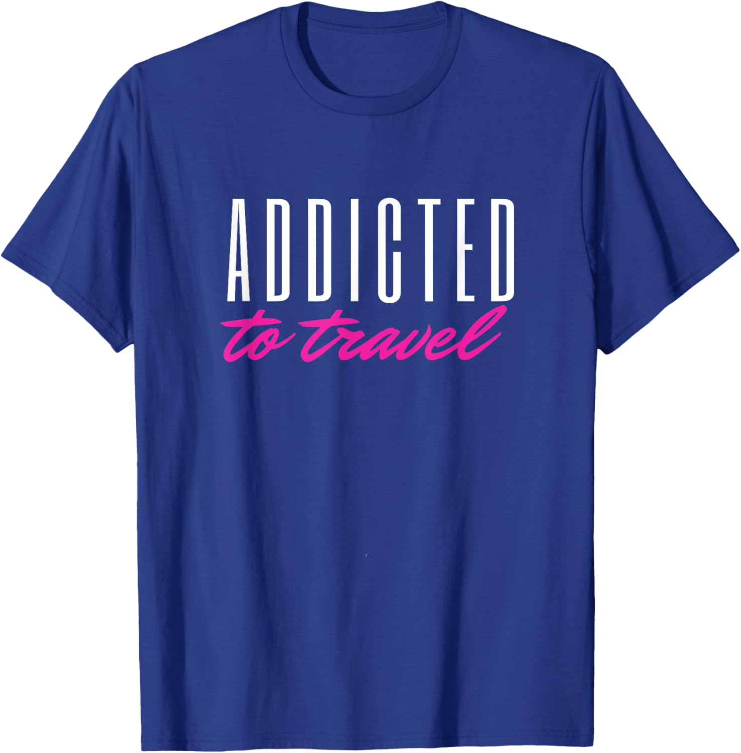 Women's Vacation Travel Clothes Addicted to Travel T-Shirt - T-Shirt | Royal
