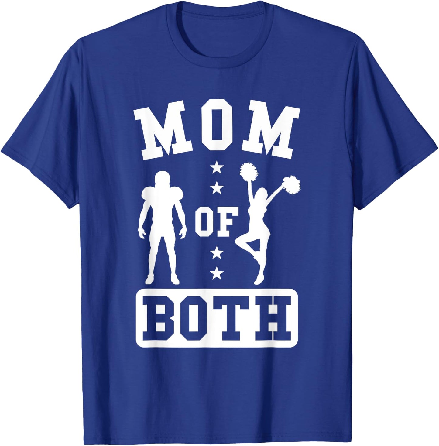 Mom Of Both Football And Cheer T-Shirt - T-Shirt | Royal