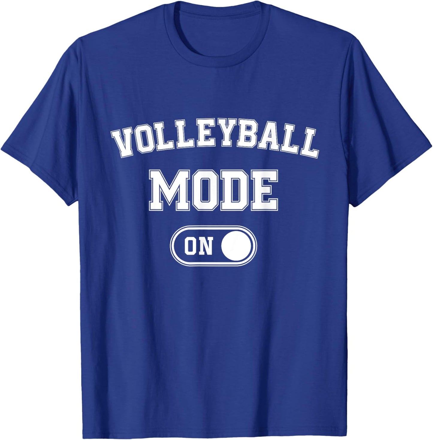 Volleyball Mode On Funny Spiker Gift Volleyball Player Coach T-Shirt - T-Shirt | Royal