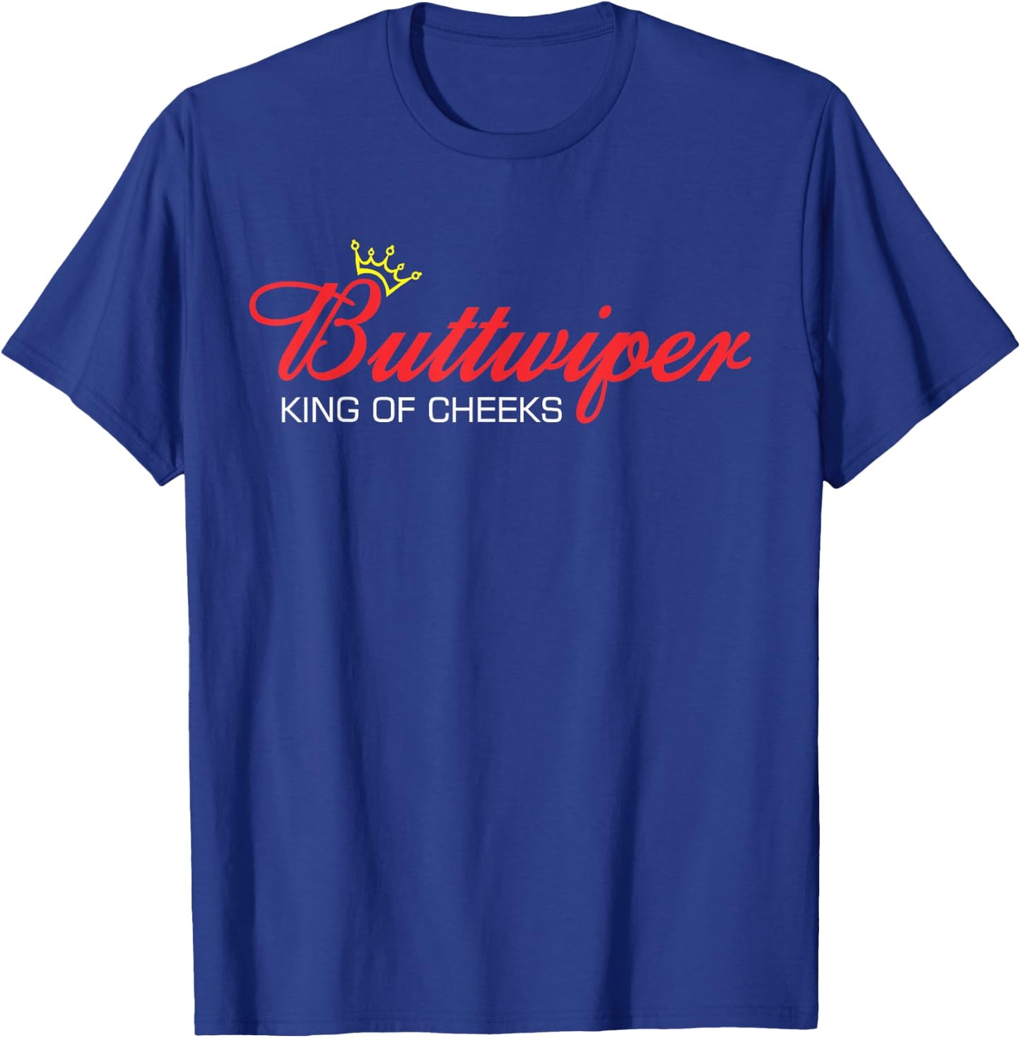Buttwiper King of Cheeks Funny Shower Diaper Gift Dad T-Shirt - T-Shirt | Royal