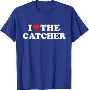 I Love The Catcher Baseball Softball Funny Dad Mom T-Shirt - T-Shirt | Royal