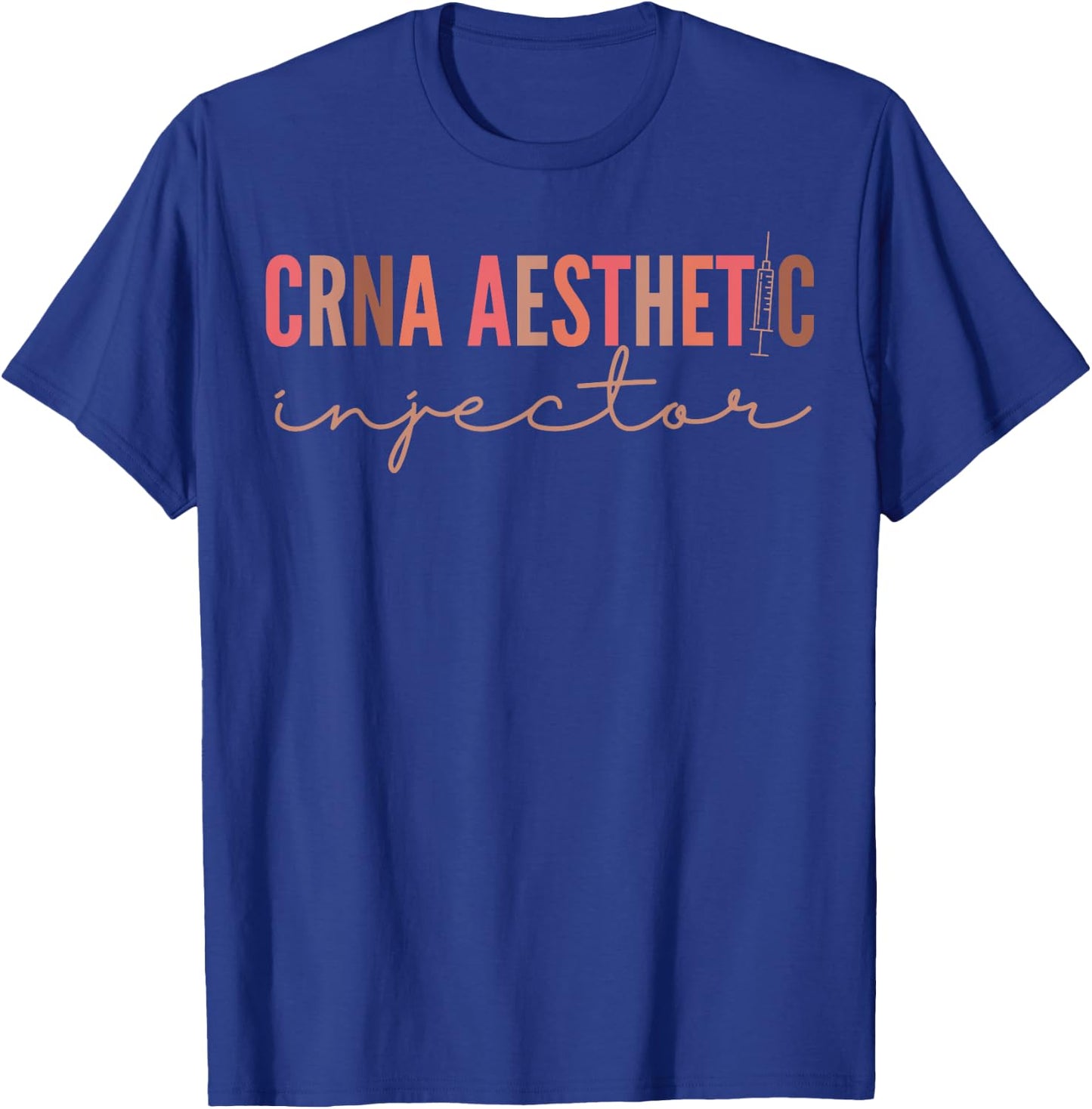 CRNA Aesthetic Nurse Injector Anesthetist Medspa T-Shirt - T-Shirt | Royal