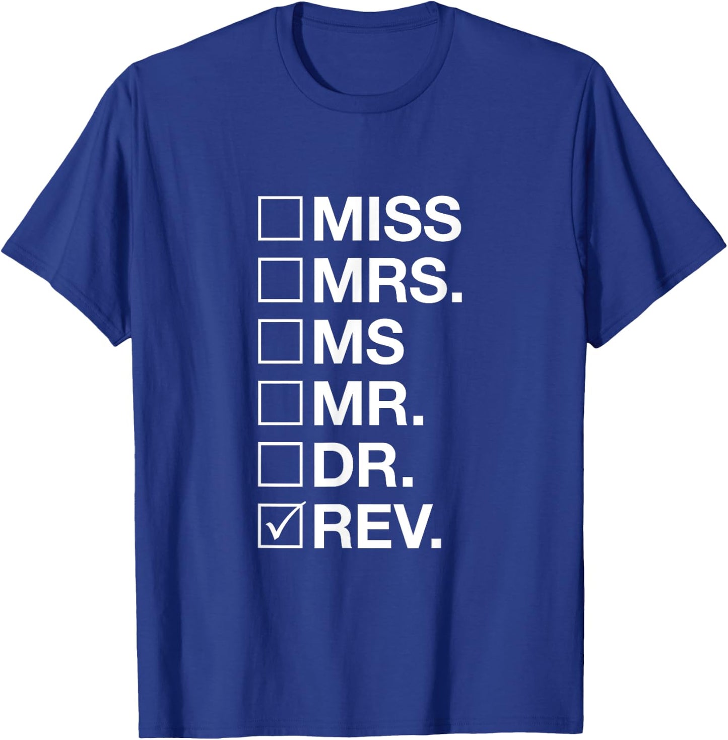 Reverend Title - Christian Ministers T-Shirt - T-Shirt | Royal
