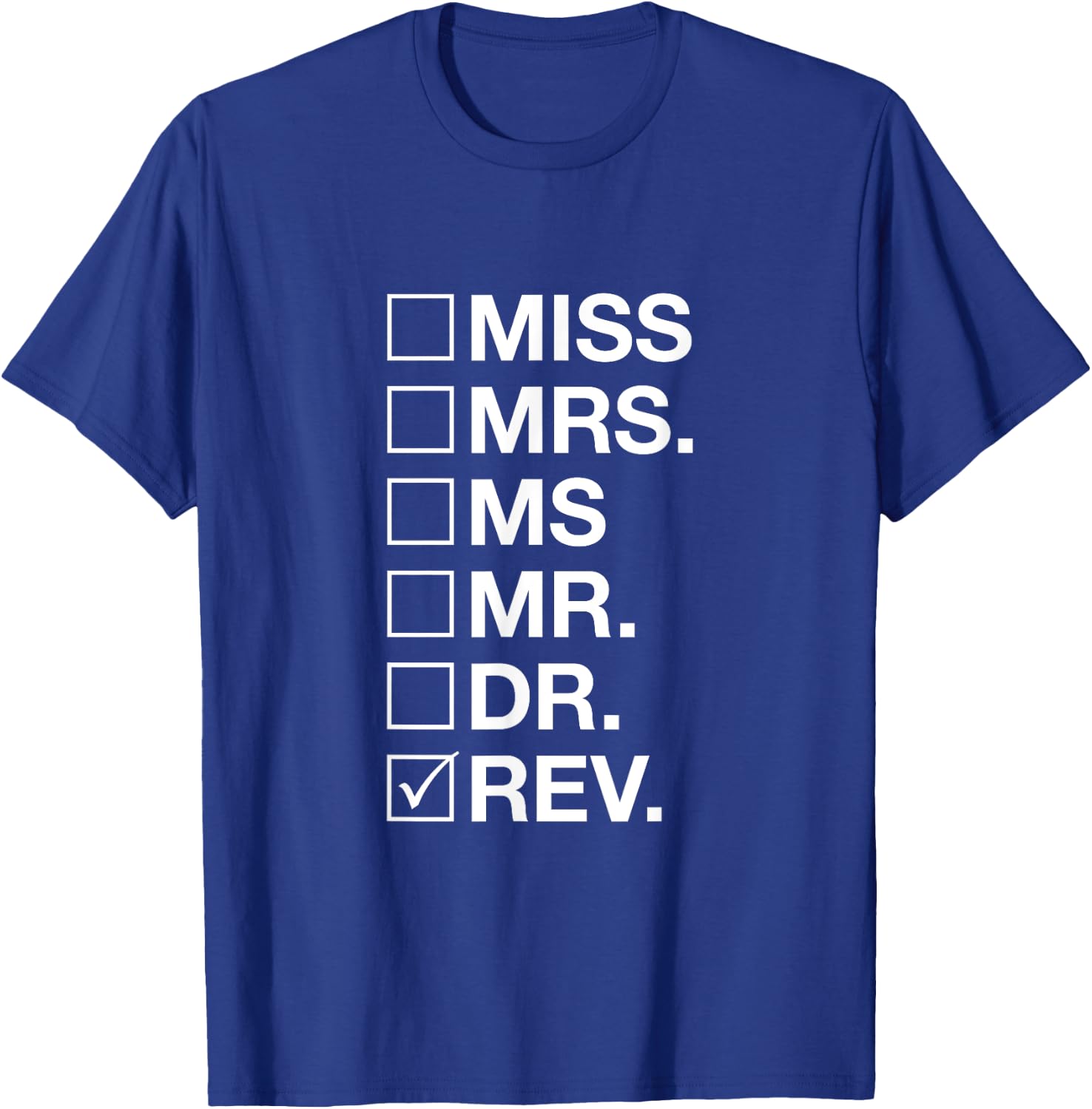 Reverend Title - Christian Ministers T-Shirt - T-Shirt | Royal