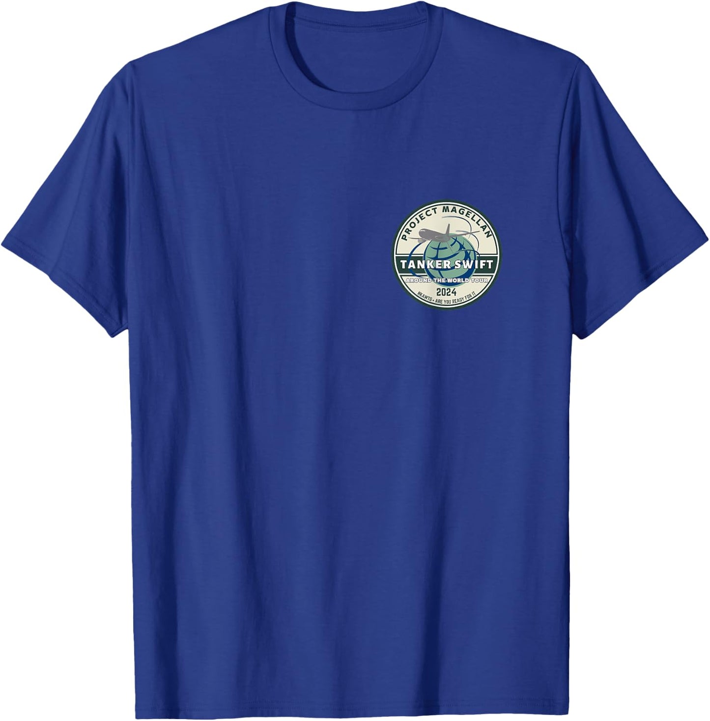 Project Magellan KC-46 Around the World Tanker Swift T-Shirt - T-Shirt | Royal