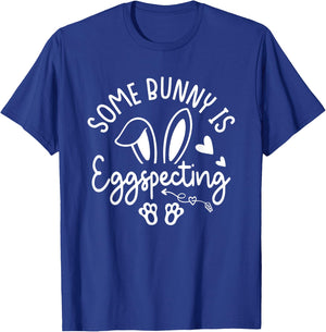 Somebunny Is Eggspecting Pregnancy Announcement T-Shirt - T-Shirt | Royal