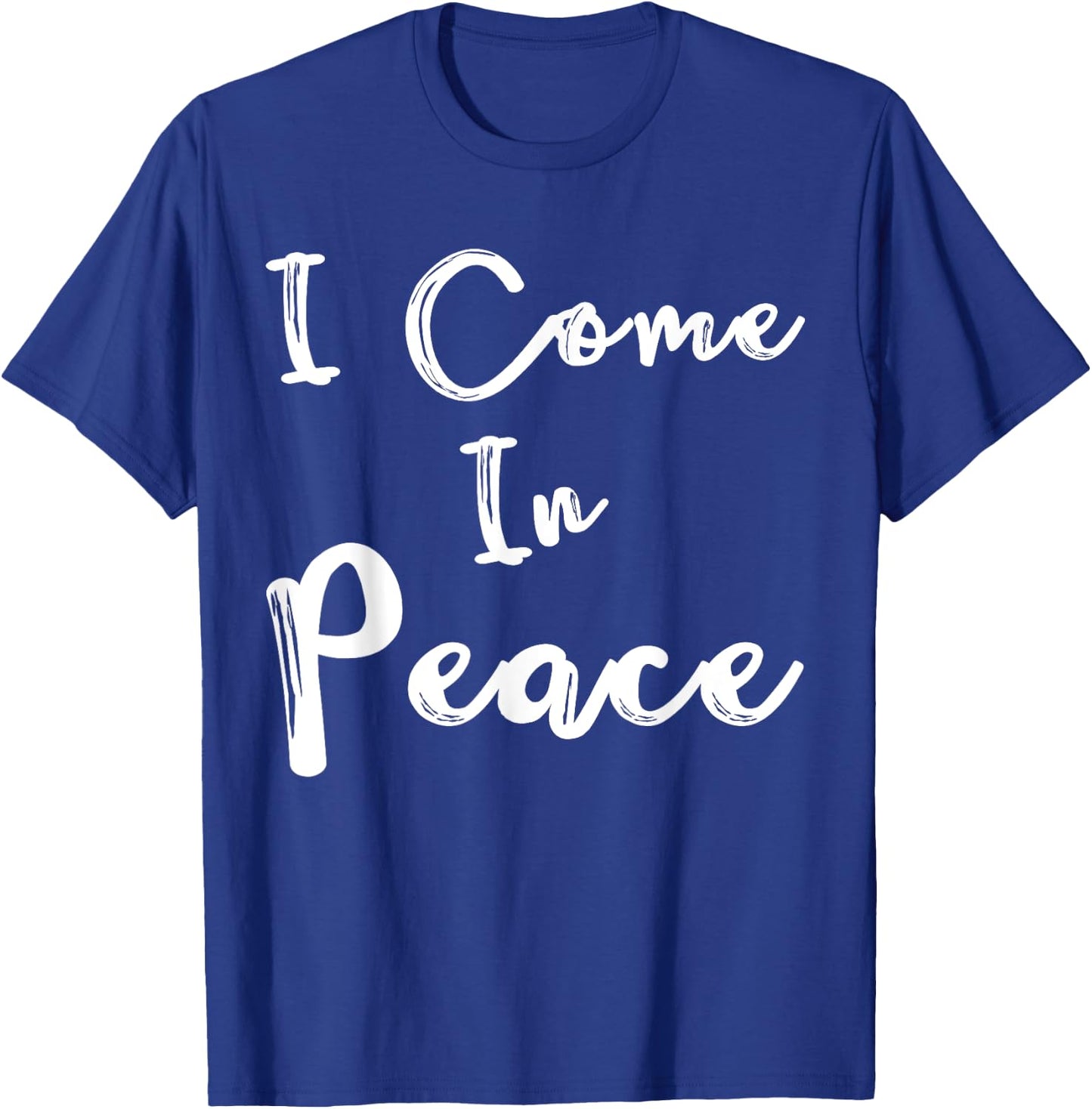 Shirt I Come in Peace I'm Peace Funny Matching Couple T-Shirt - T-Shirt | Royal