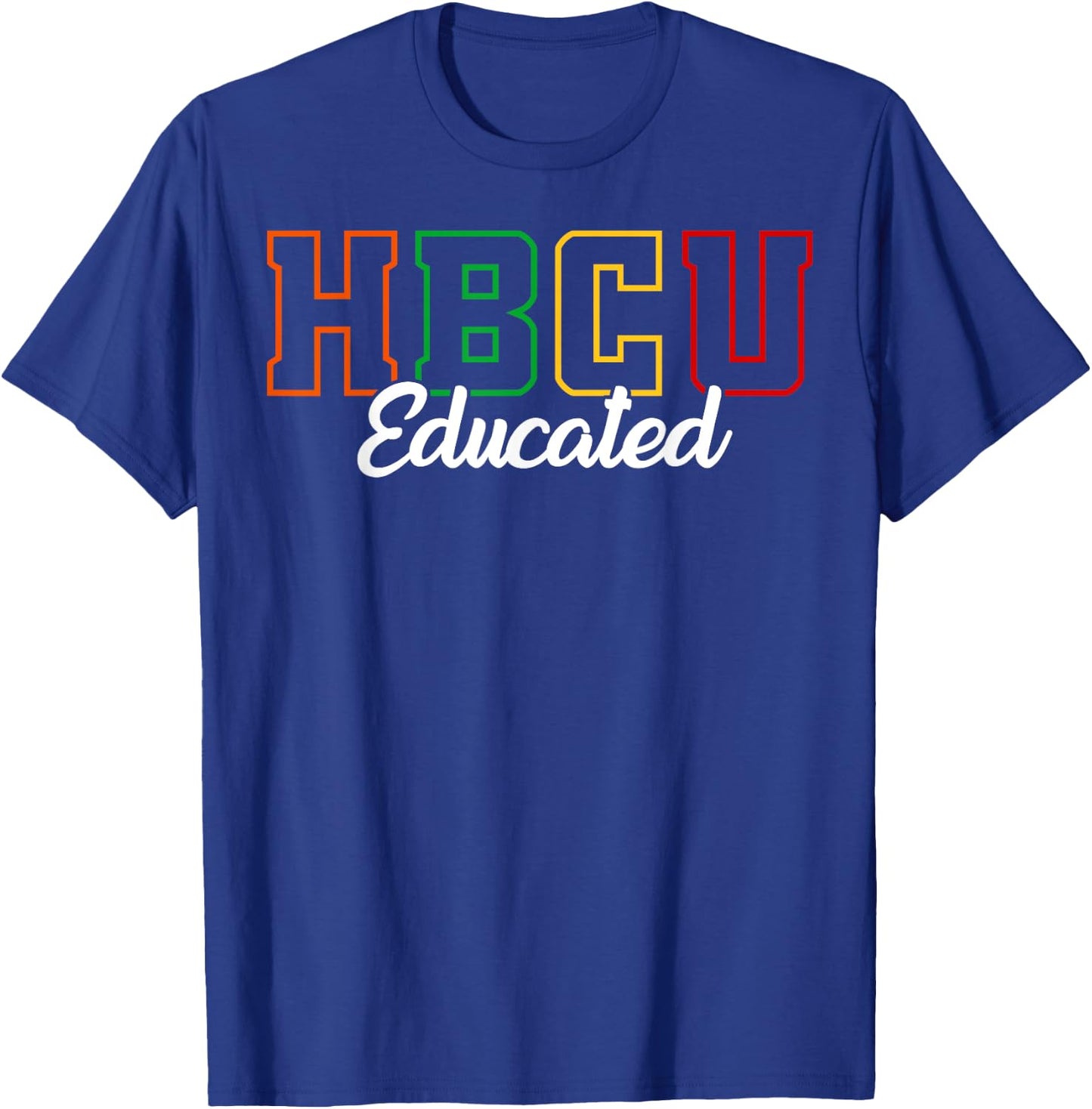 HBCU Educated Grad Historical Black College Alumni School T-Shirt - T-Shirt | Royal