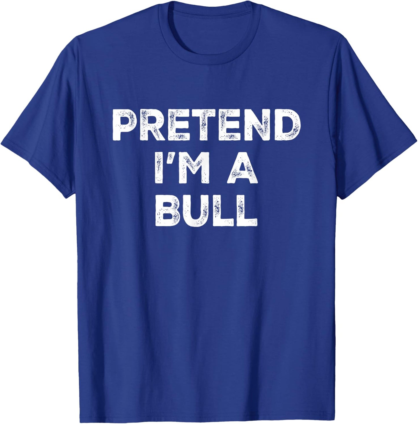 Pretend I'm A Bull Lazy Halloween Costume T-Shirt - T-Shirt | Royal