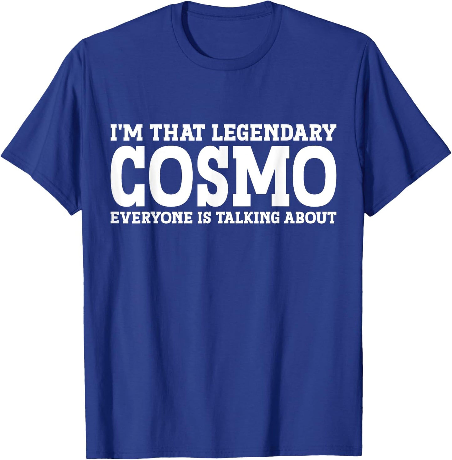Cosmo Gifts Cosmo Personal Name First Name Funny Cosmo - Men, Birthday Celebrants - -Adults - Black - Short Sleeve - - Small T-Shirt - T-Shirt | Royal