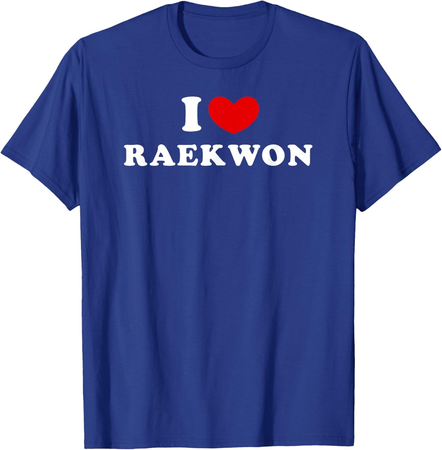 I Love Raekwon, I Heart Raekwon T-Shirt - T-Shirt | Royal