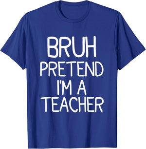 Pretend I'm A Teacher Funny Halloween Costume T-Shirt - T-Shirt | Royal