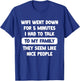 Cute Tween Sarcastic Quote, Funny Hilarious Saying Quotes T-Shirt - T-Shirt | Royal