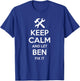 BEN Fix Quote Funny Birthday Personalized Name Gift T-Shirt - T-Shirt | Royal