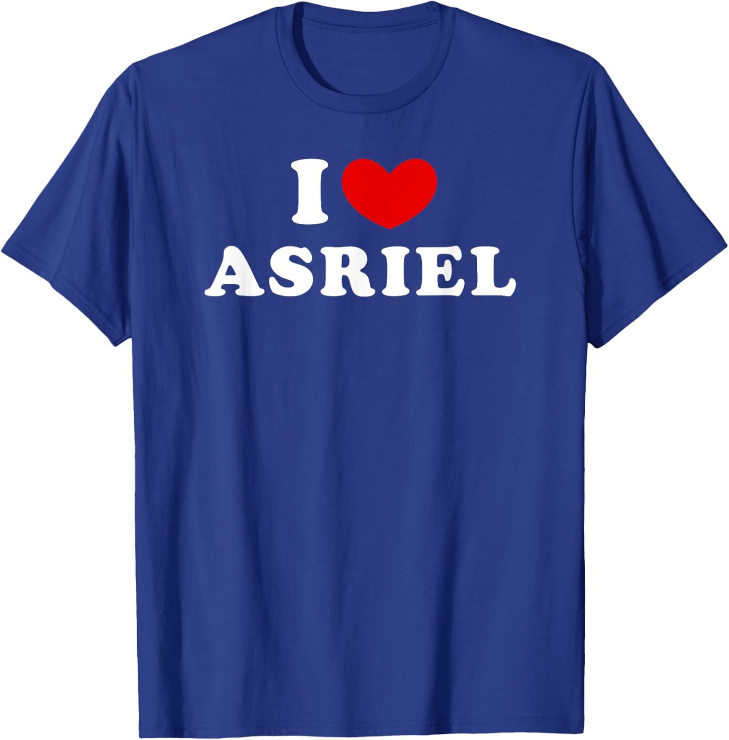 I Love Asriel, I Heart Asriel T-Shirt - T-Shirt | Royal
