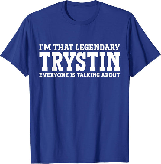 Trystin Personal Name First Name Funny Trystin T-Shirt - T-Shirt | Royal