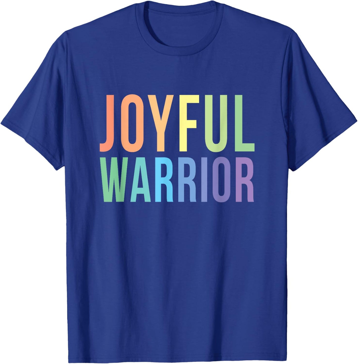 Be a Joyful Warrior for Kamala Harris Tim Walz 2024 T-Shirt - T-Shirt | Royal
