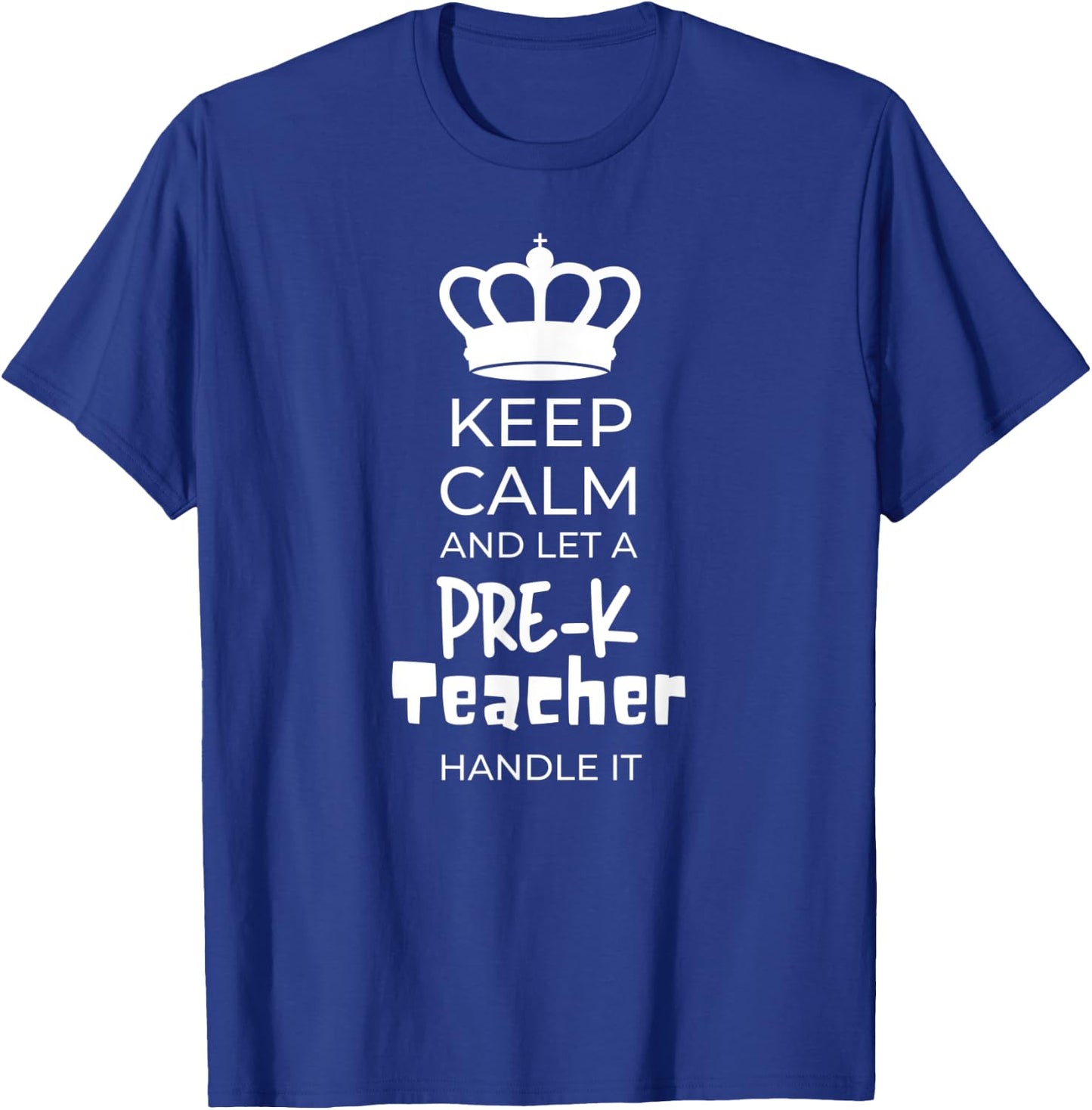 Keep Calm Pre K Teacher Preschool Teacher Women T-Shirt - T-Shirt | Royal