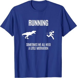 Funny Hilarious For Better Running And Daily Motivation T-Shirt - T-Shirt | Royal