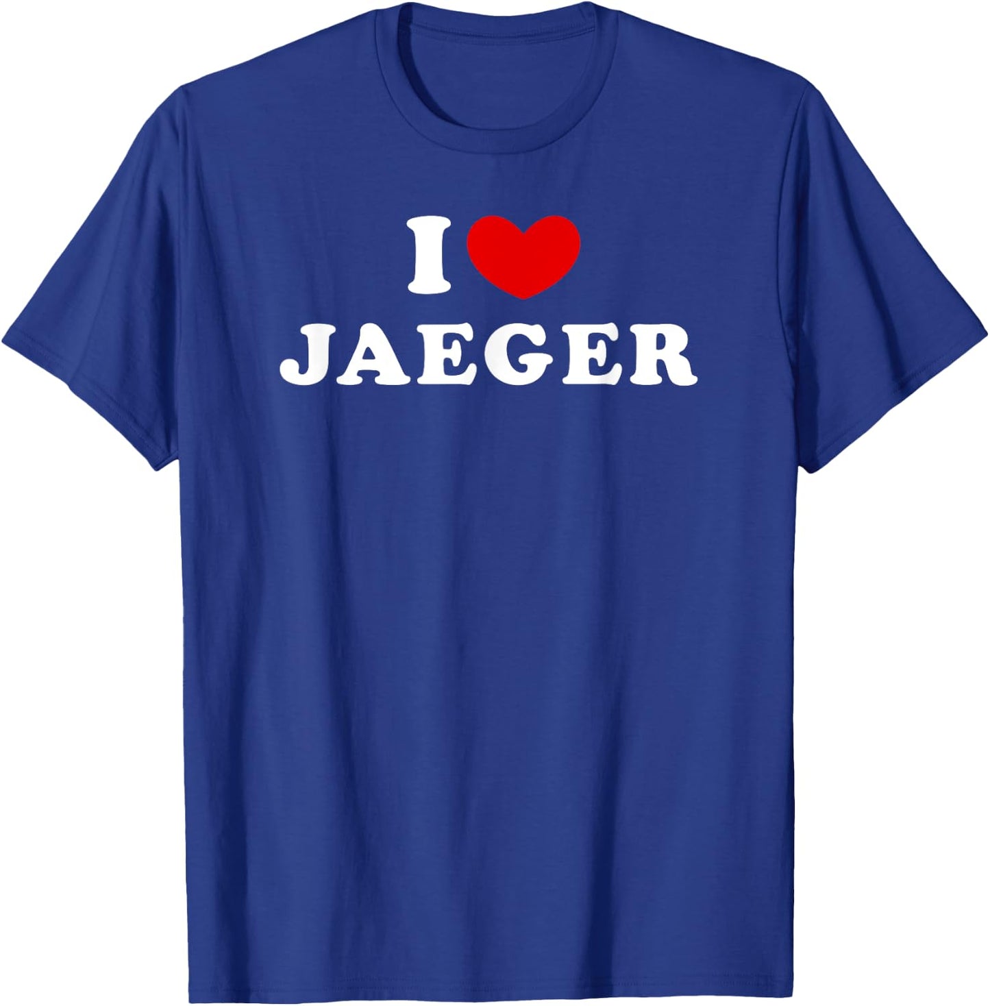 I Love Jaeger, I Heart Jaeger T-Shirt - T-Shirt | Royal
