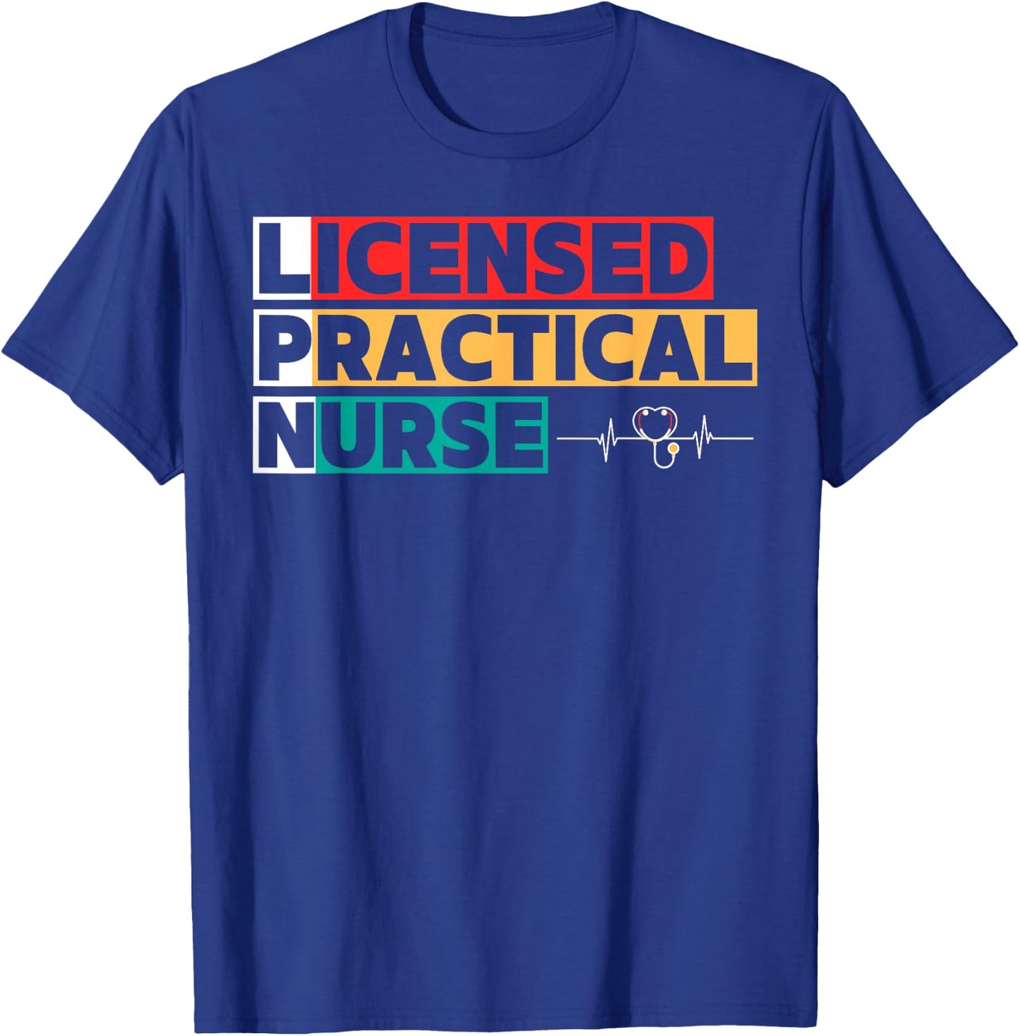 LPN Licensed Practical Nurse T-Shirt - T-Shirt | Royal