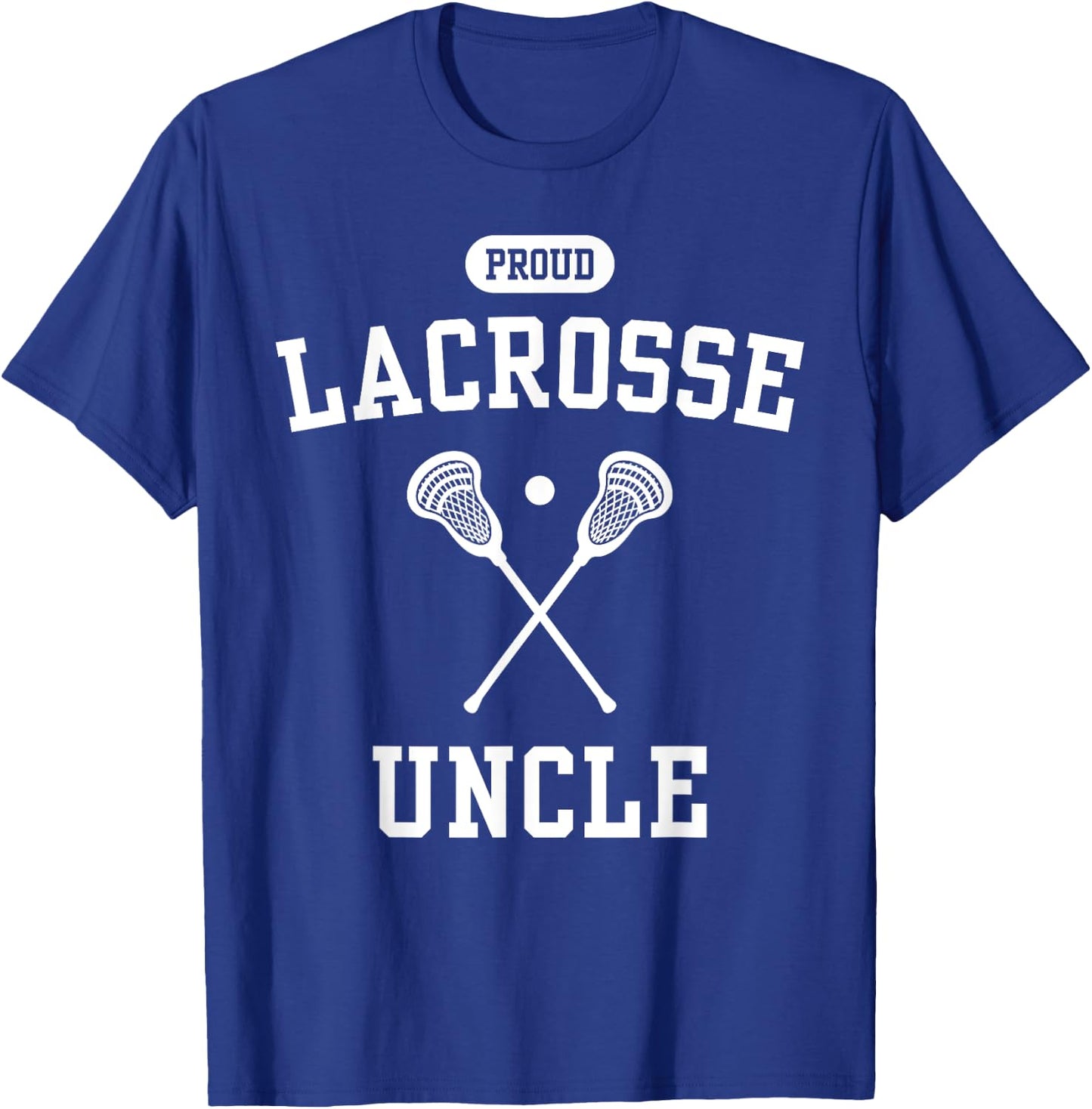 Proud Lacrosse Uncle Cool Lacrosse Player Funny Lax Uncle T-Shirt - T-Shirt | Royal