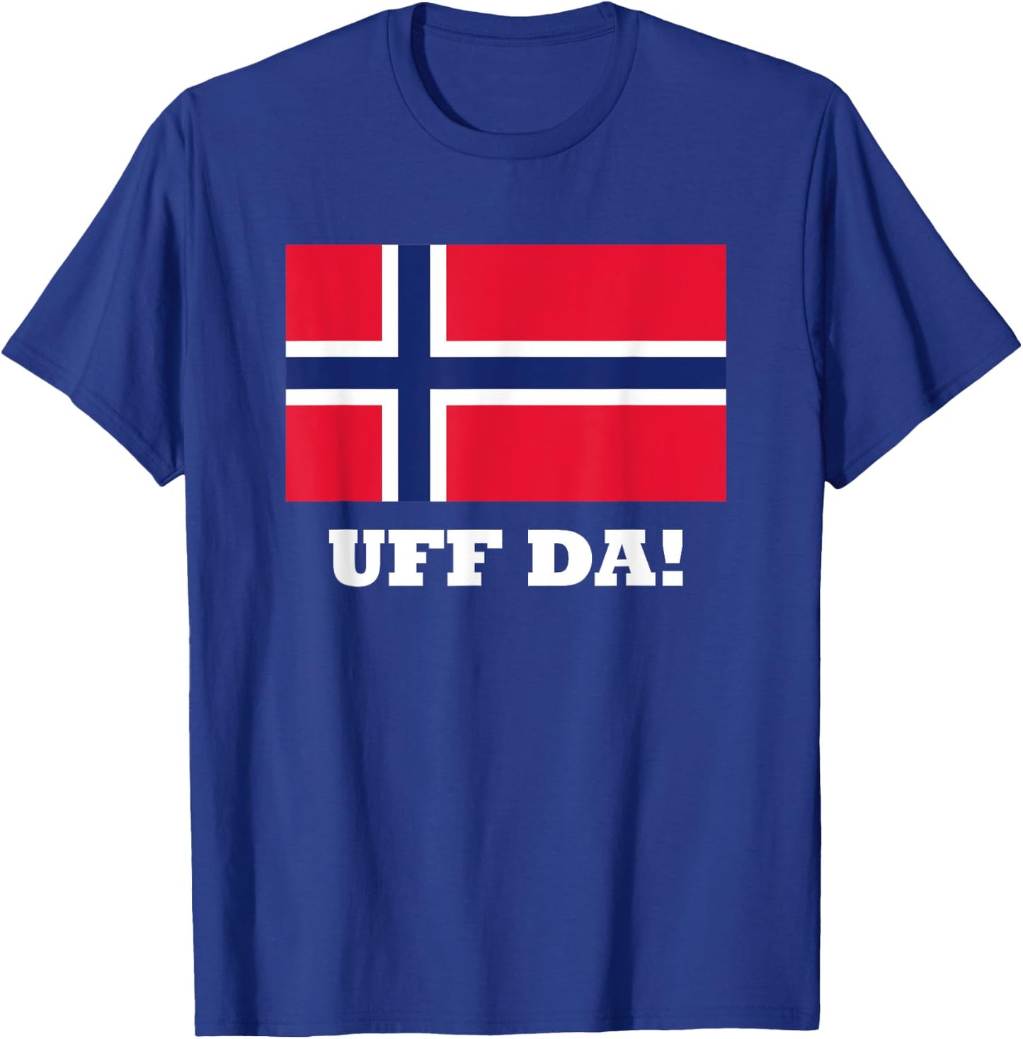 Uff Da Norway Flag, Norge Heritage Culture Souvenir T-Shirt - T-Shirt | Royal