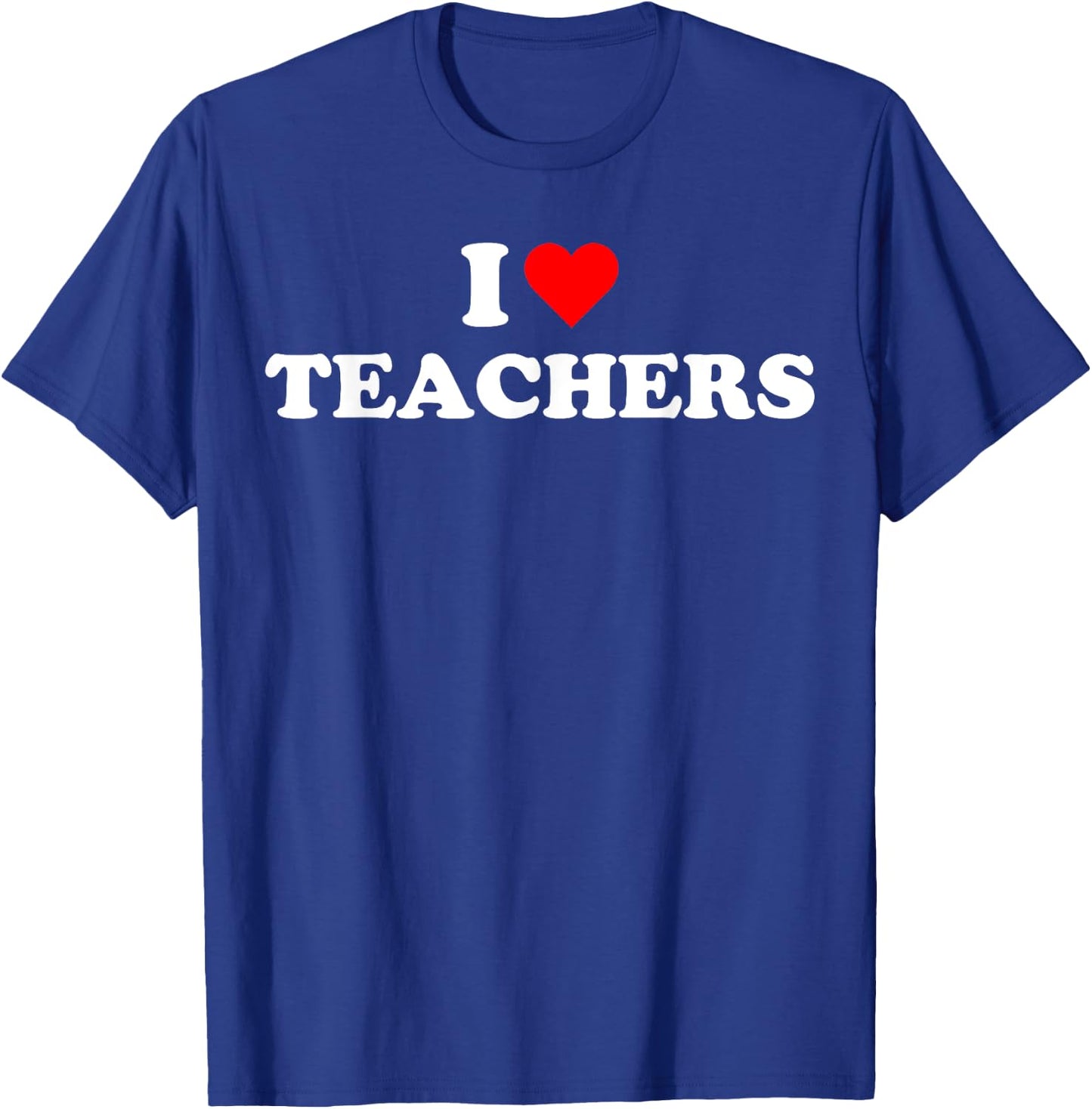 I heart Teachers School University Education Back to School T-Shirt - T-Shirt | Royal