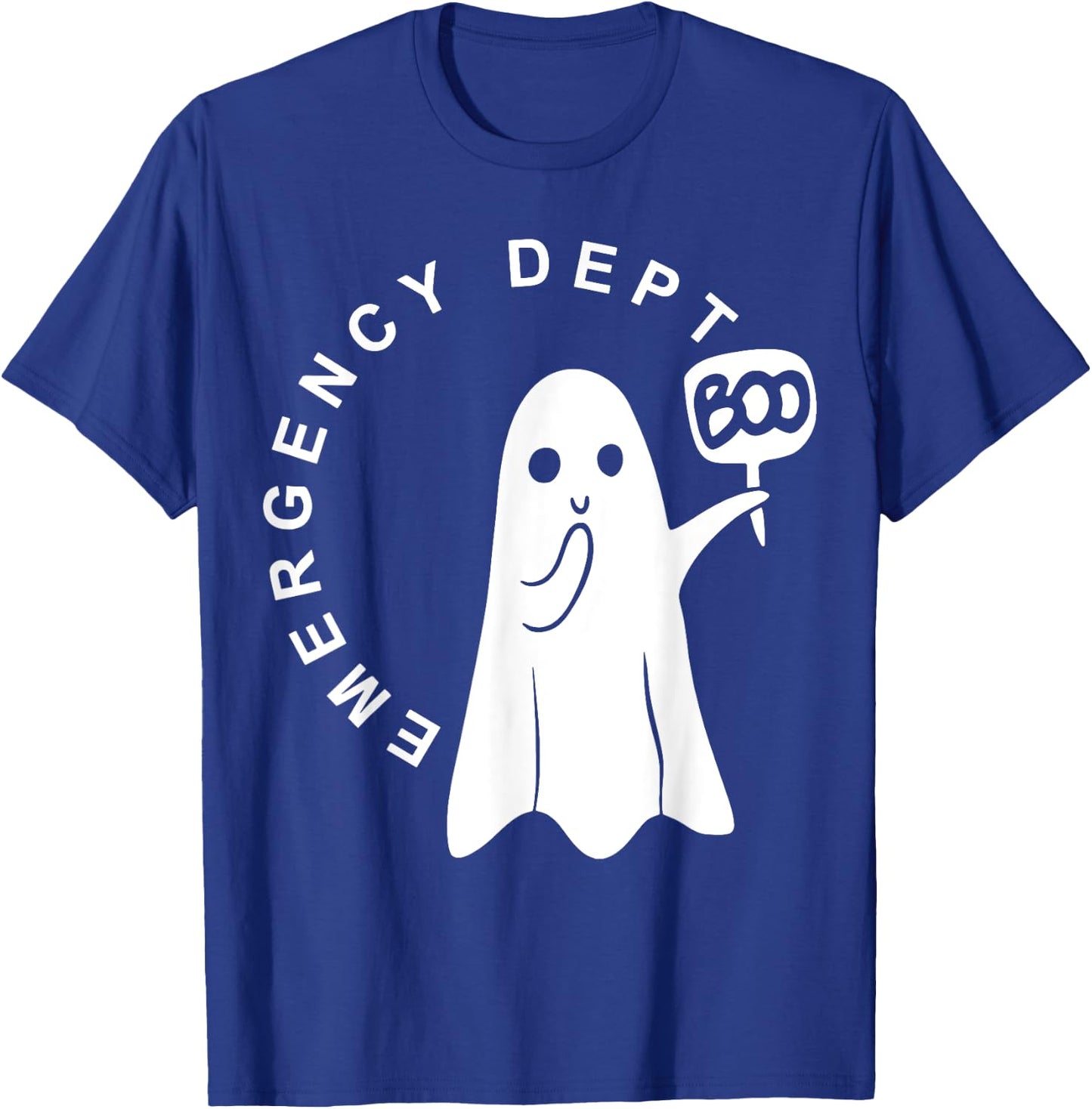 Emergency Dept Boo Ghost Halloween Emergency Room ER Nurse T-Shirt - T-Shirt | Royal