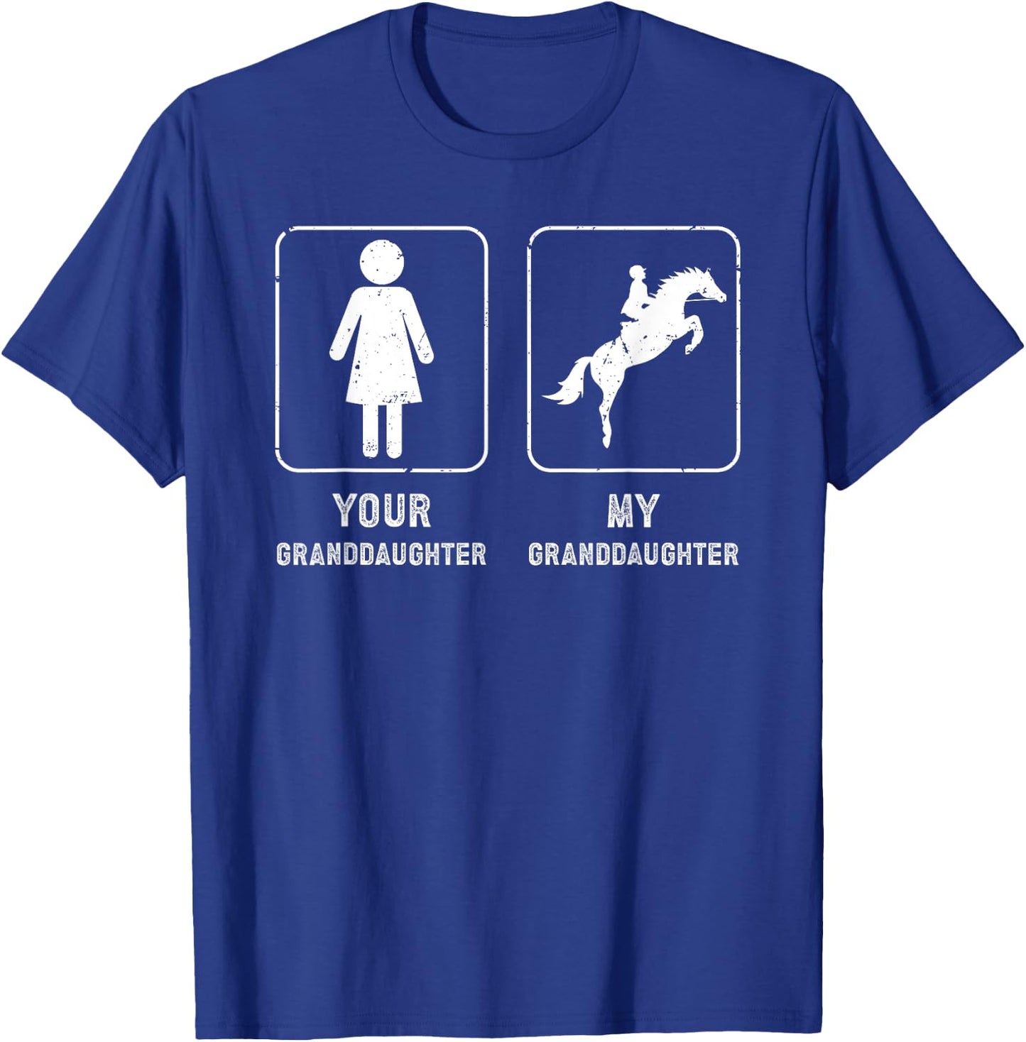 My Granddaughter Horse Show Grandpa Equestrian Grandfather T-Shirt - T-Shirt | Royal