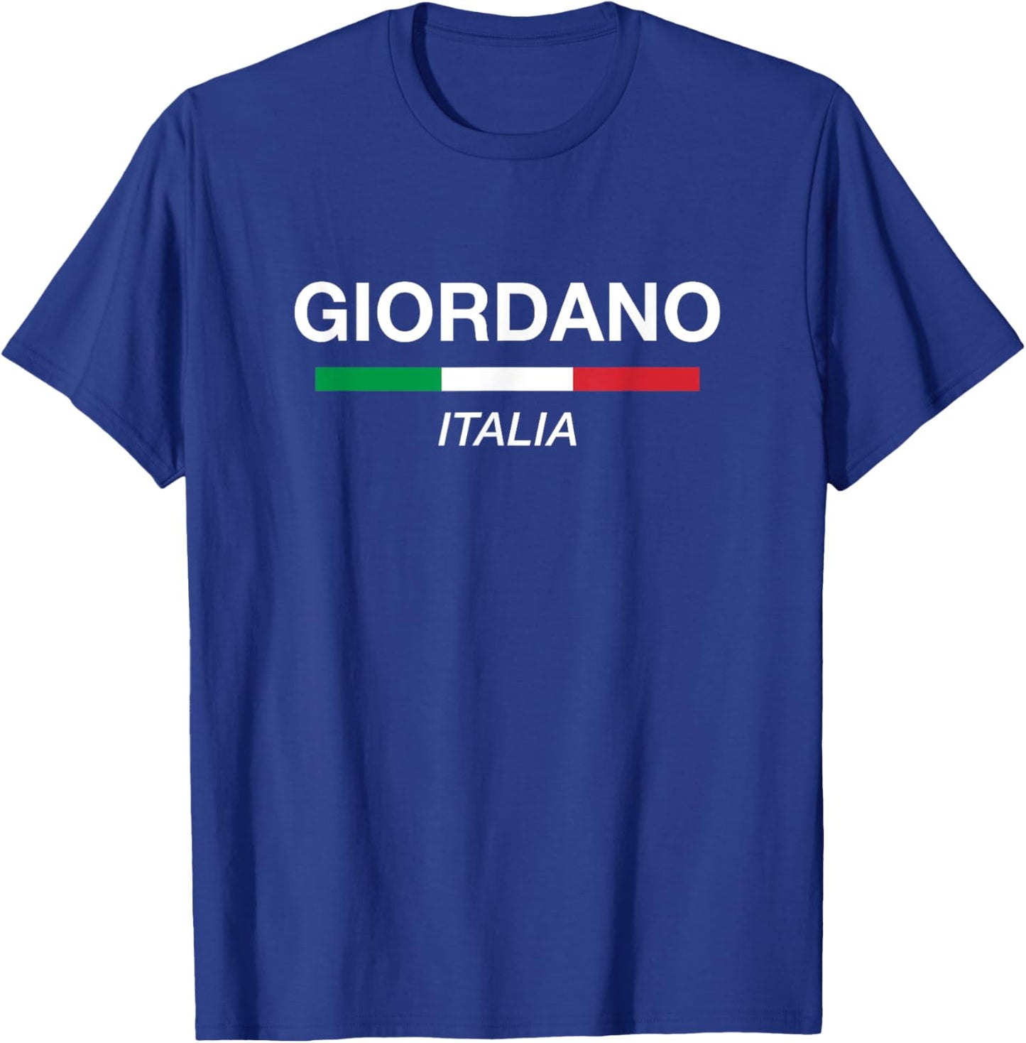 Giordano Italian Family Name Italy Flag T-Shirt - T-Shirt | Royal