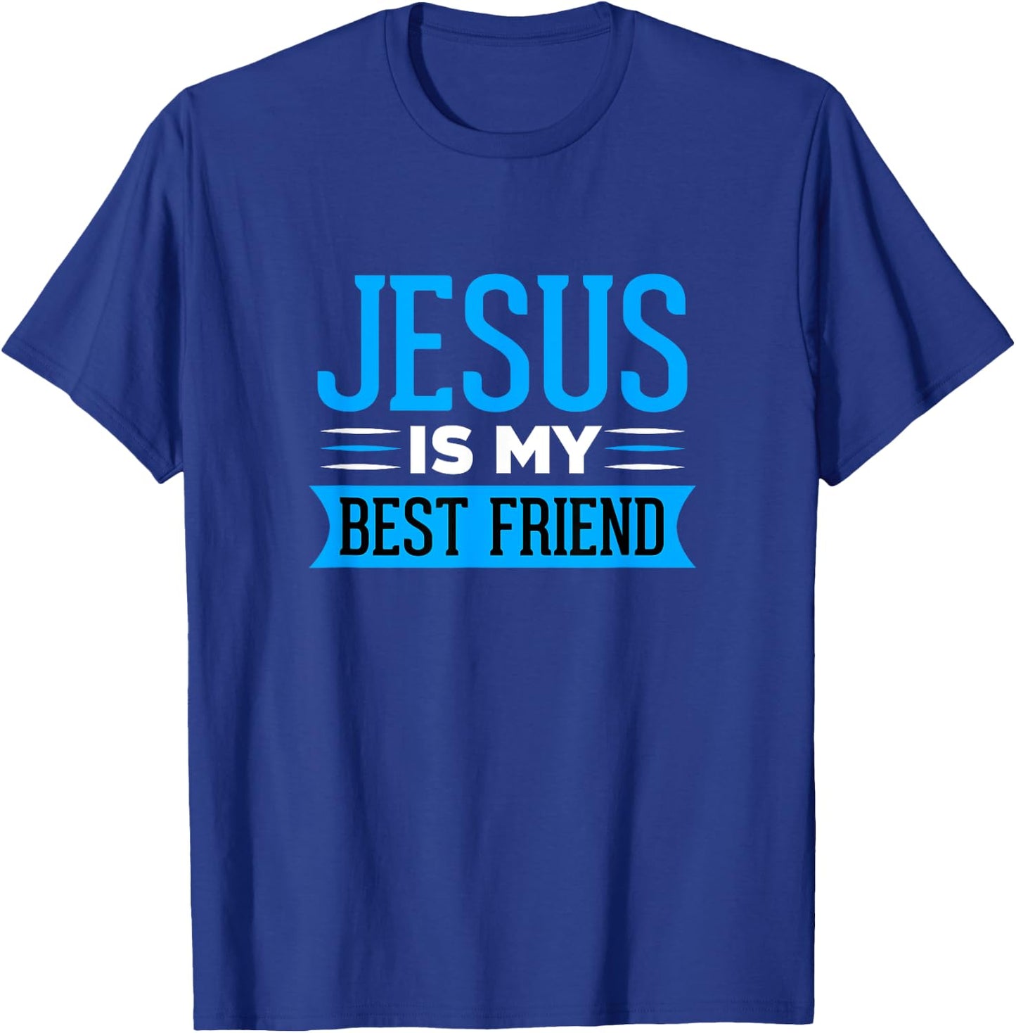 Jesus is my Best Friend T-Shirt - T-Shirt | Royal