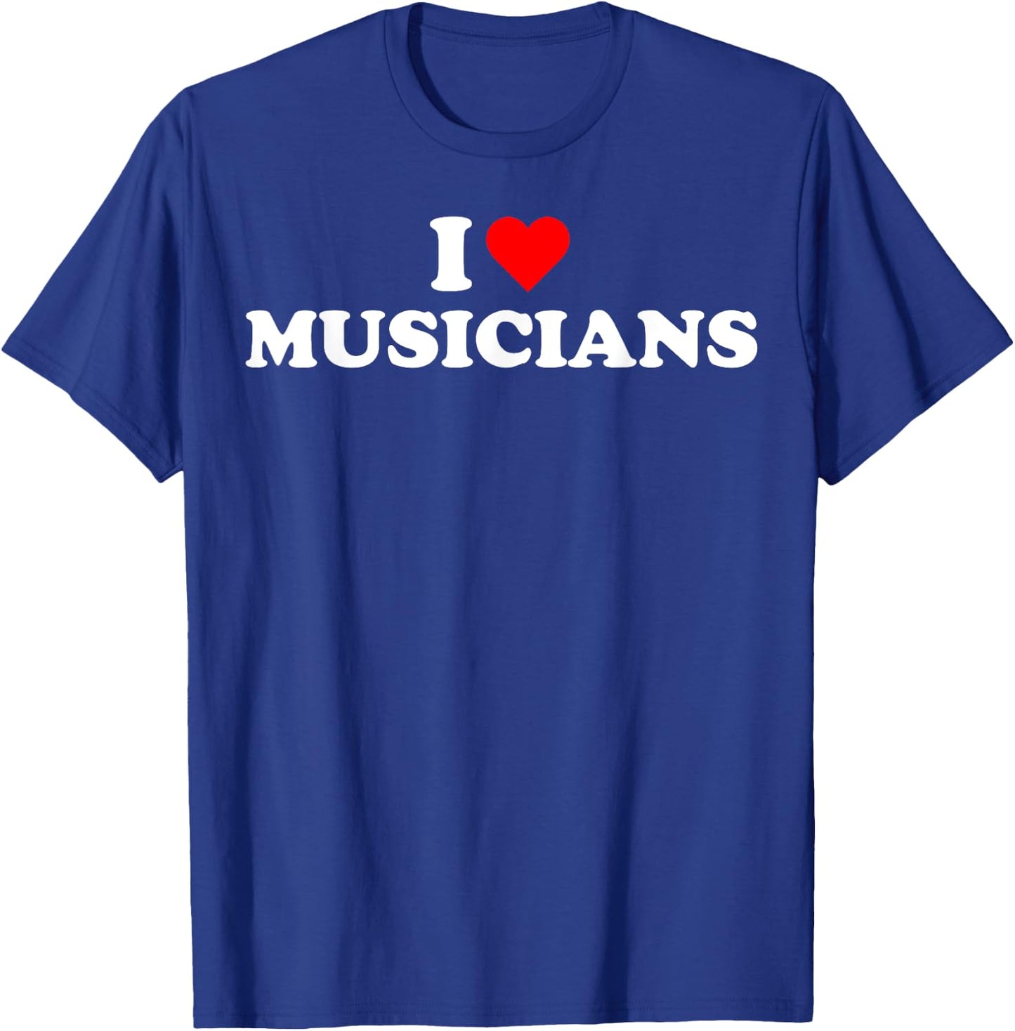 I heart MUSICIANS Cute Music Lover Musician T-Shirt - T-Shirt | Royal