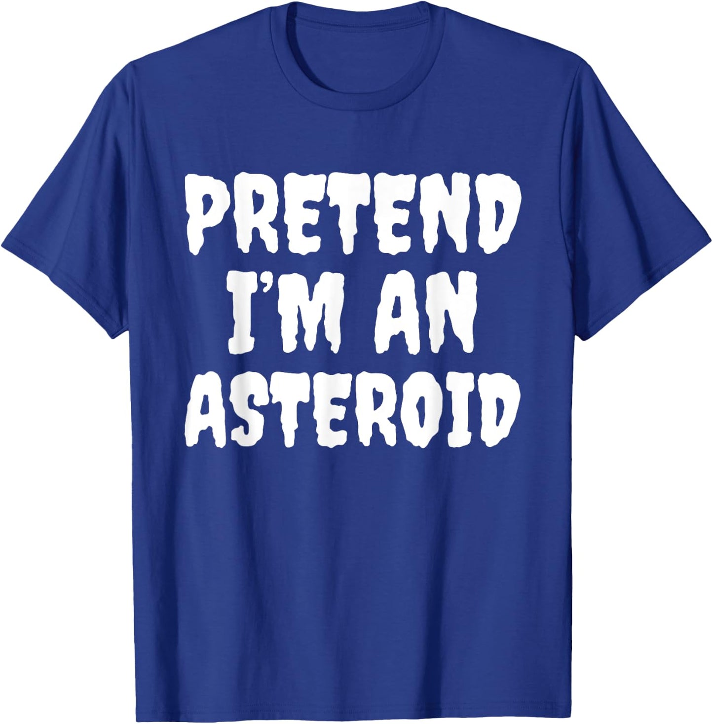 Halloween Funny Pretend I'm An Asteroid T-Shirt - T-Shirt | Royal