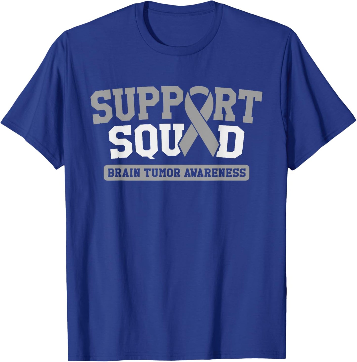 Support Squad Brain Tumor Awareness Gray Ribbon Support Team T-Shirt - T-Shirt | Royal