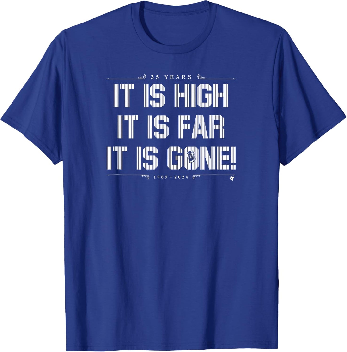 It is High It is Far It is Gone - New York Baseball T-Shirt - T-Shirt | Royal