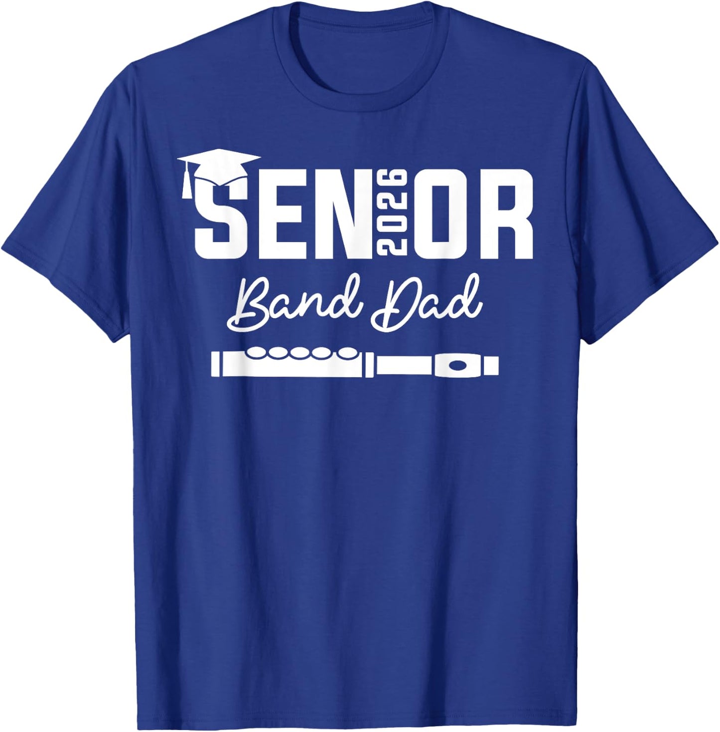 Senior Band Dad 2026 Marching Band Class Of 2026 Flute T-Shirt - T-Shirt | Royal