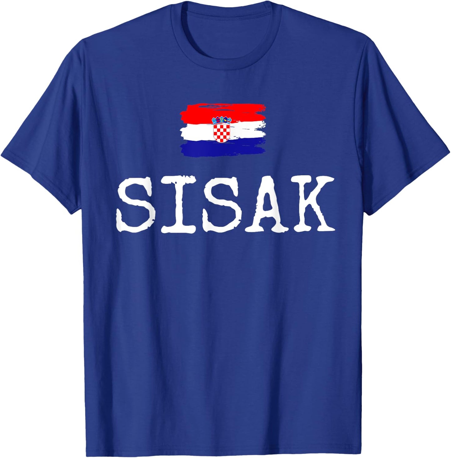 Sisak City Croatia Vacation Town Hrvatska Women Men Sisak T-Shirt - T-Shirt | Royal